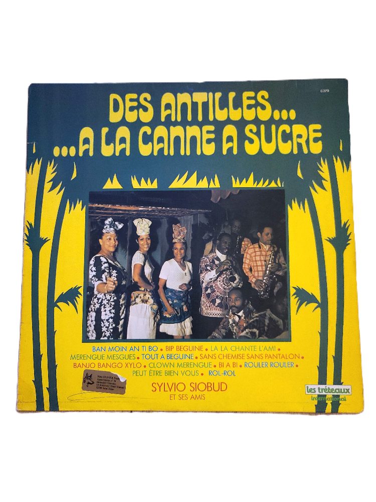 Sans marque Vinyle LP Sylvio Siobud – Des Antilles... A La Canne A Sucre G+/G+