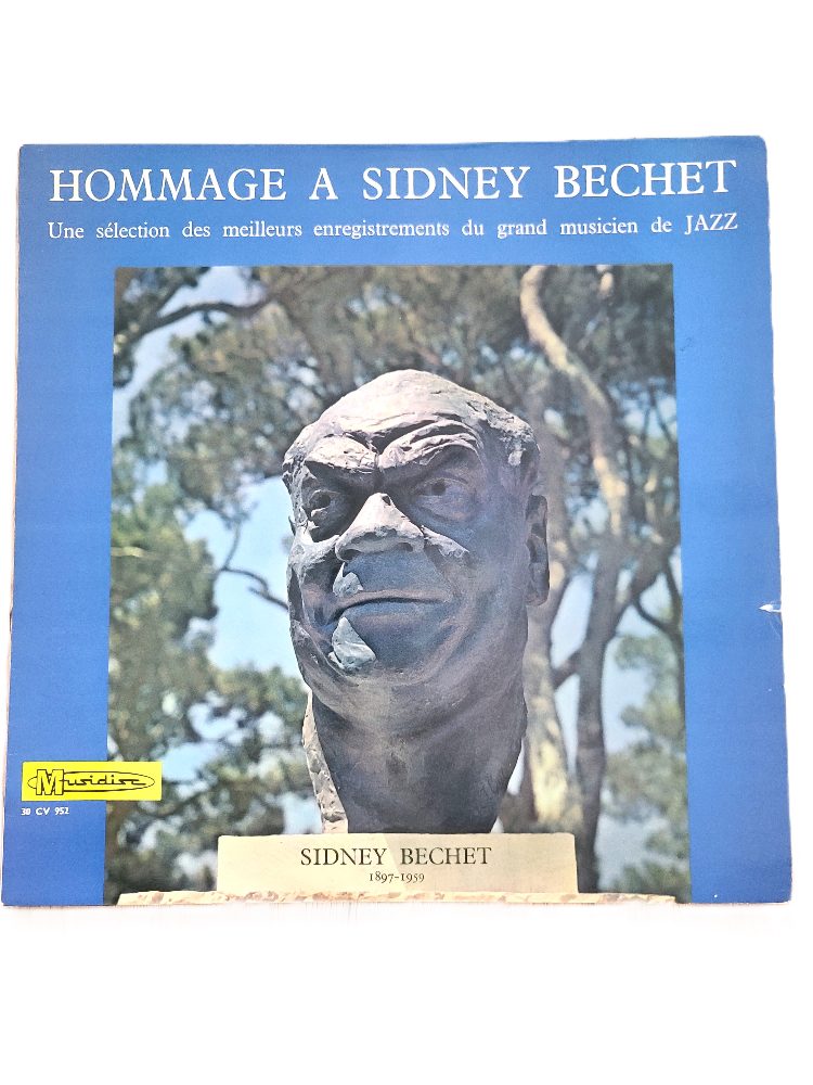 Musidisc Vinyle LP Sidney Bechet – Hommage A Sidney Bechet (Pressage France)