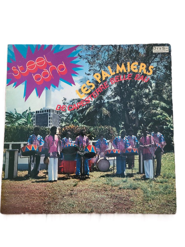 Les Palmiers Vinyle 33T Steel Band Les Palmiers De Capesterre Belle Eau Debs 1977 - G+/G+